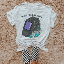 Load image into Gallery viewer, Blue Collar Wife (Welder) TEE or CREWNECK
