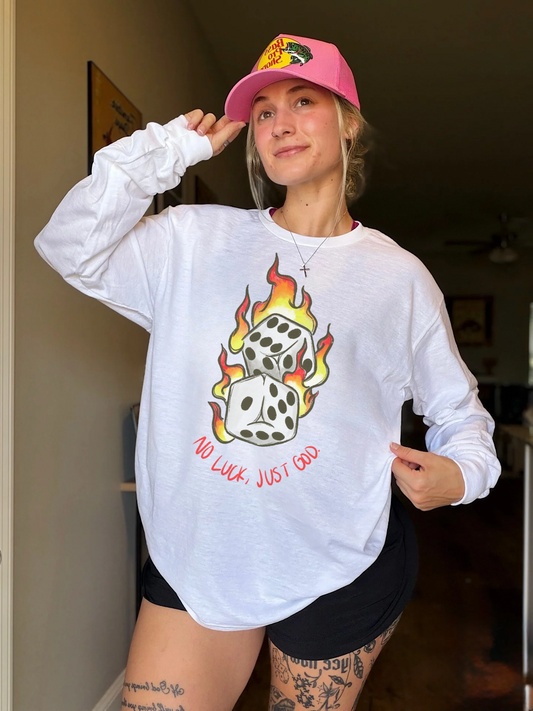 No Luck, Just God Long Sleeve Tee