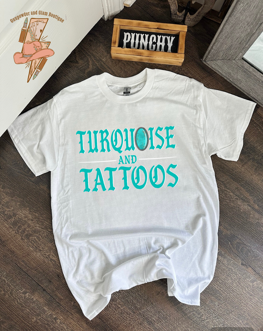 Turquoise & Tattoos tee or crewneck