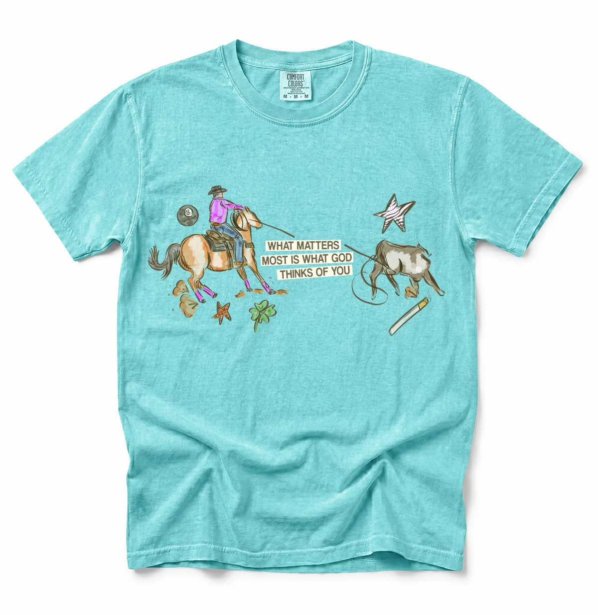 What Matters Most COMFORT COLORS TEE