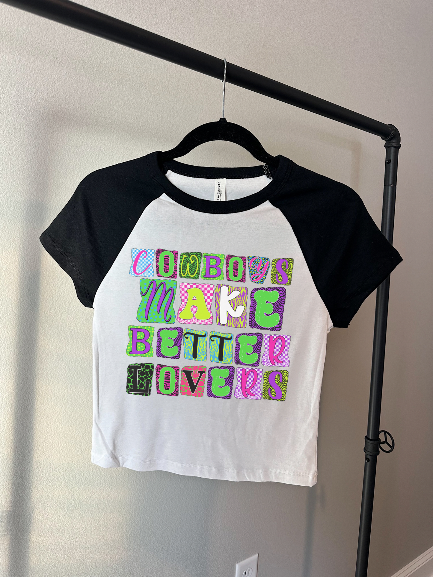 Cowboys Make Better Lovers Baby Tee