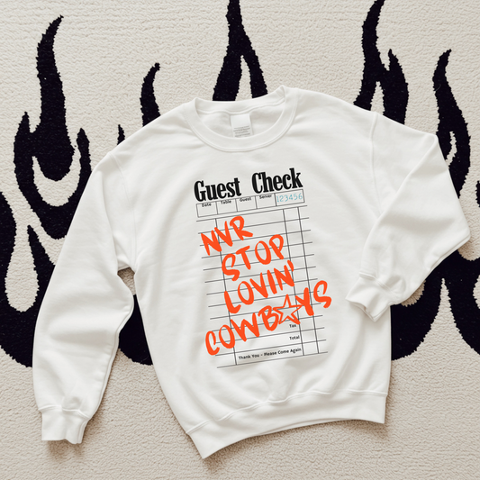 Nvr Stop Lovin’ Cowboys TEE or CREWNECK
