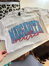 Load image into Gallery viewer, Margarita Weather TEE or CREWNECK
