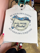 Load image into Gallery viewer, Blue Collar Babe TEE or CREWNECK
