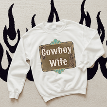 Load image into Gallery viewer, Cowboy Wife Tee or Crewneck
