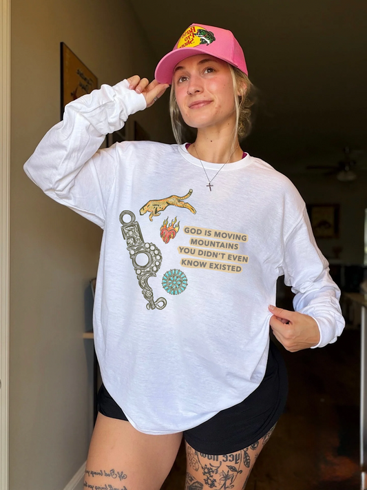 God Is Moving Mountains Long Sleeve Tee