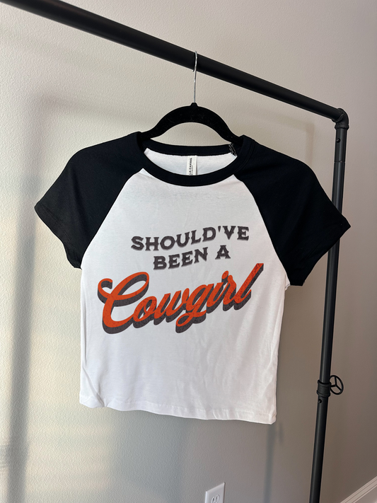 Should’ve Been A Cowgirl Baby Tee