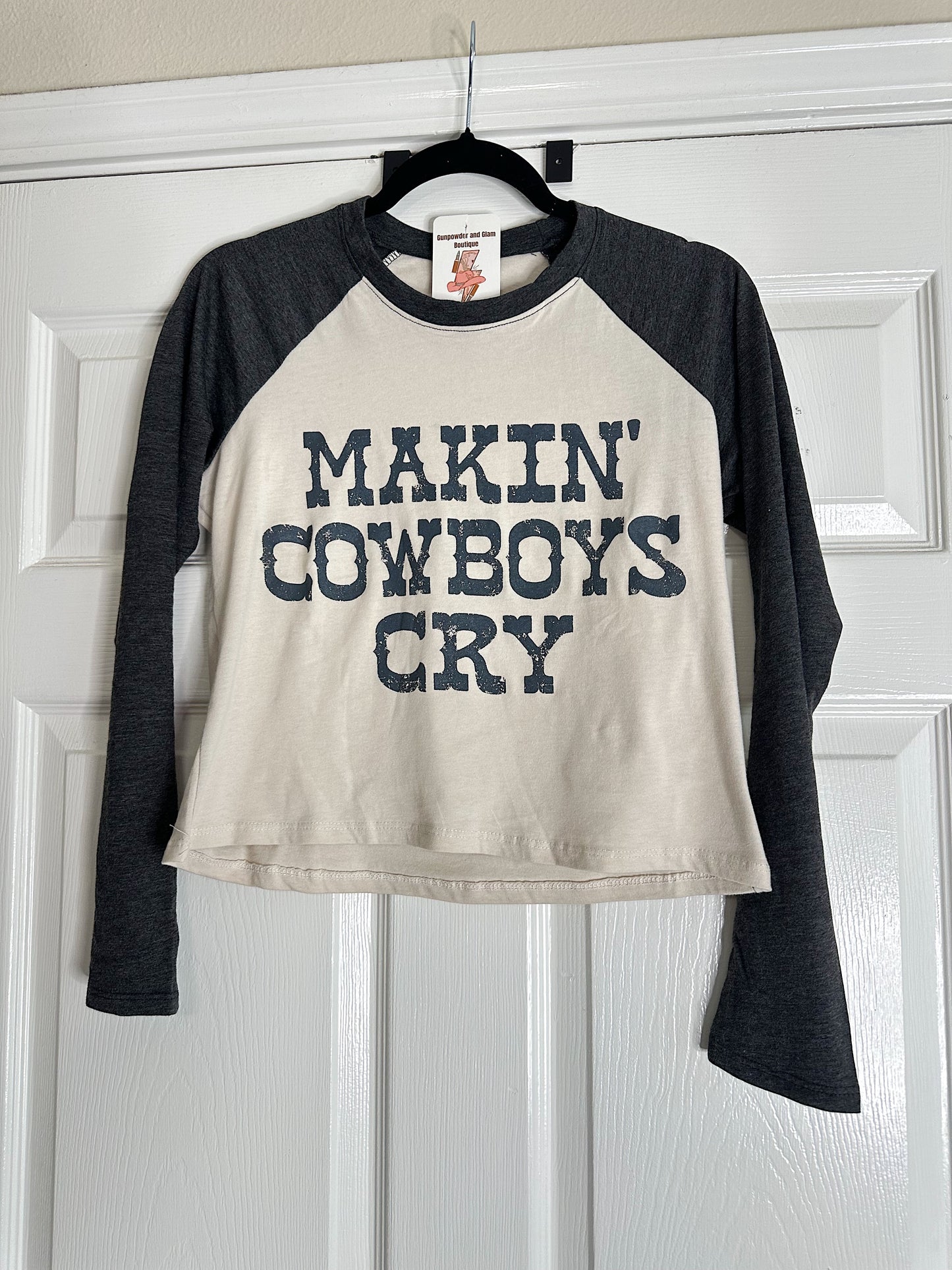 Makin’ Cowboys Cry Crop
