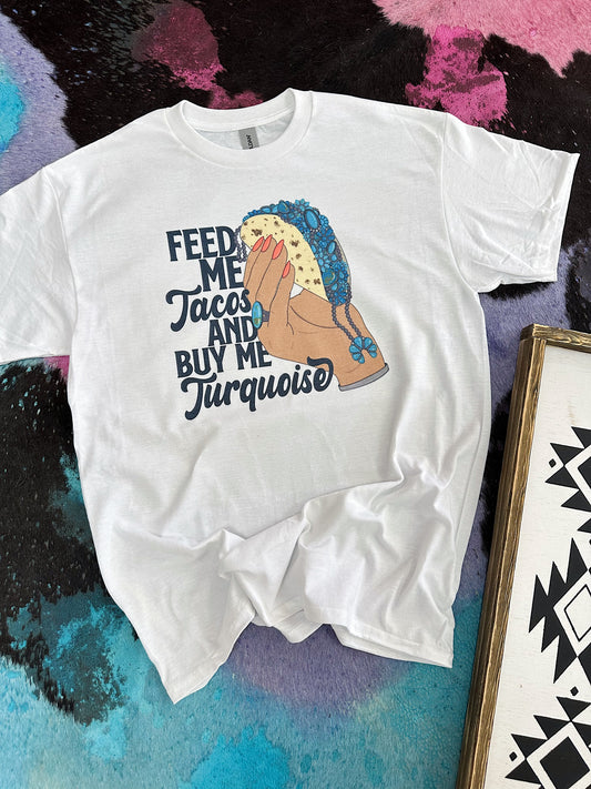Tacos & Turquoise TEE or CREWNECK