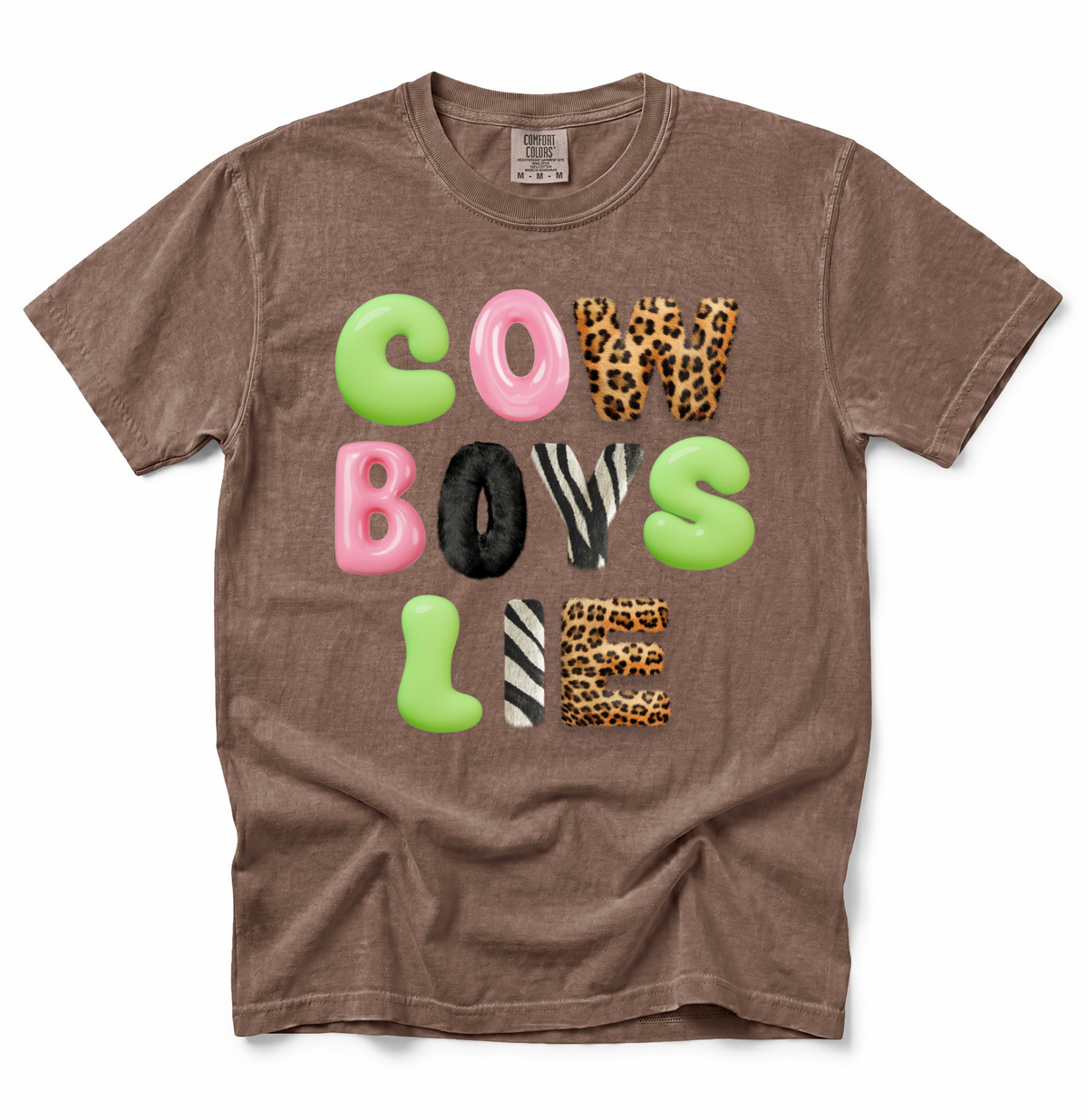 Cowboys Lie COMFORT COLORS TEE