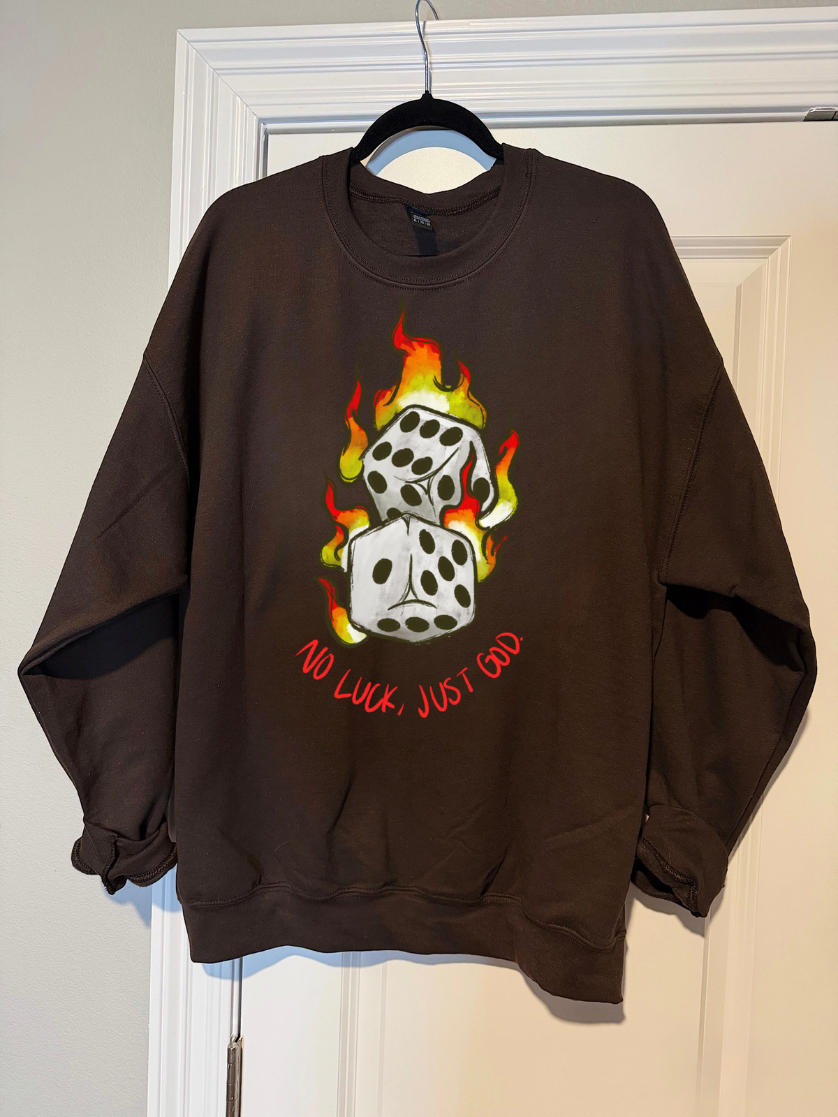 No Luck, Just God Crewneck