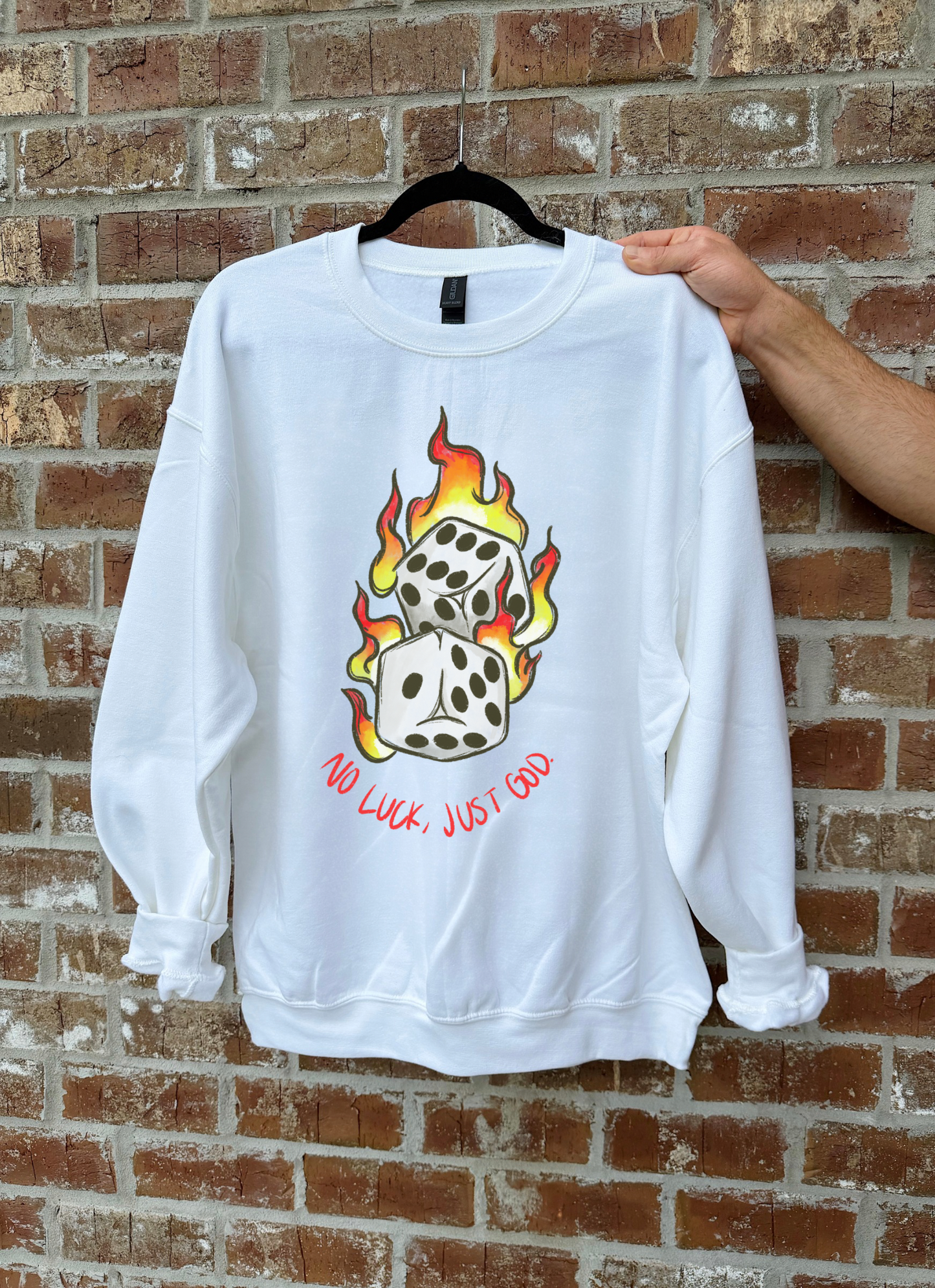 No Luck, Just God TEE or CREWNECK