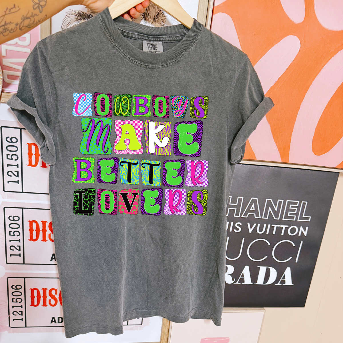 Cowboys Make Better Lovers COMFORT COLORS TEE