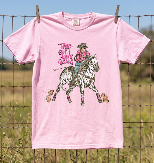 Tired But I Have Goals COMFORT COLORS TEE