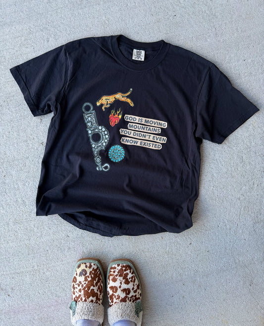 God Is Moving Mountains COMFORT COLORS TEE