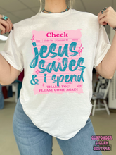 Load image into Gallery viewer, Jesus Saves &amp; I Spend Tee or Crewneck
