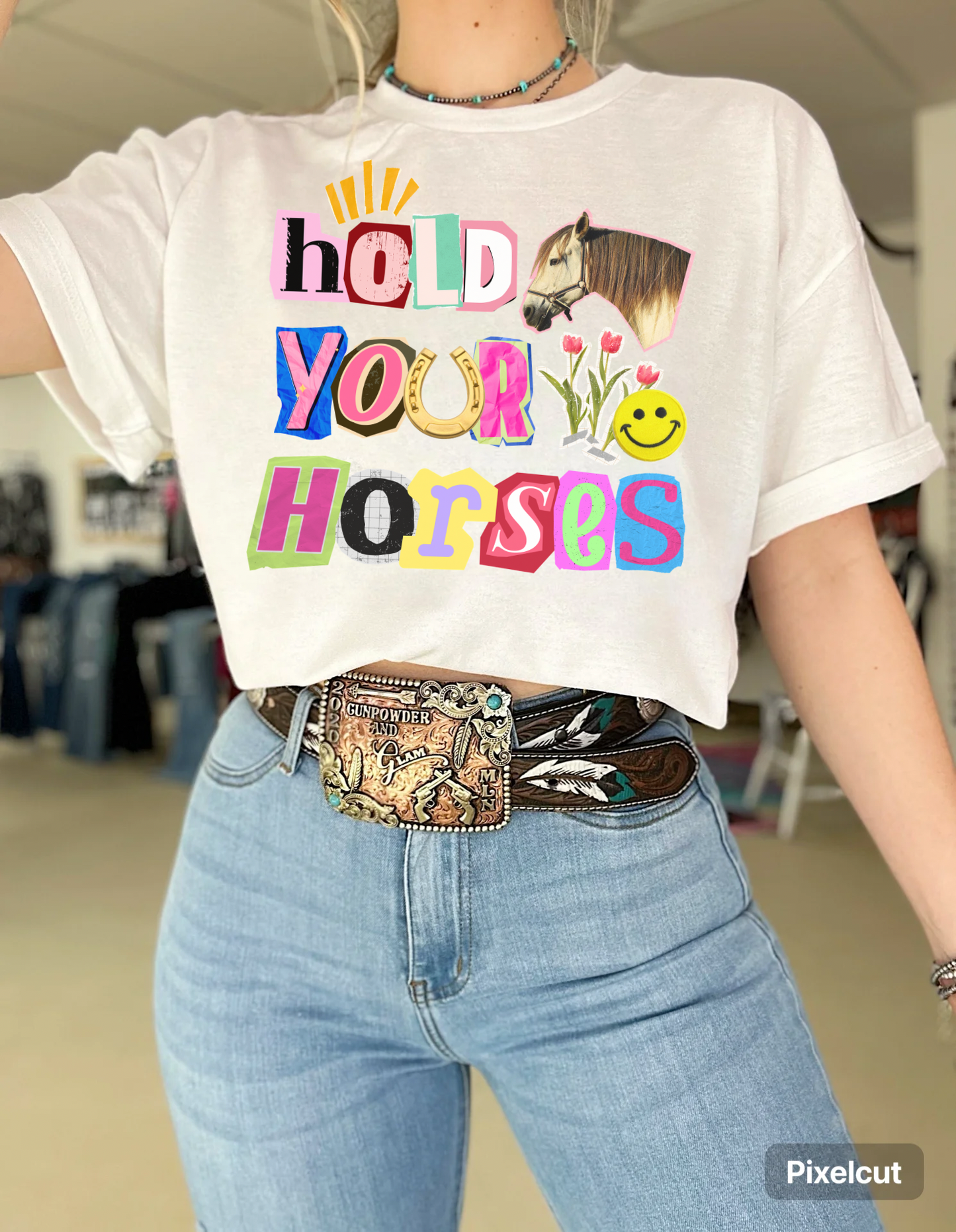 Hold Your Horses TEE or CREWNECK