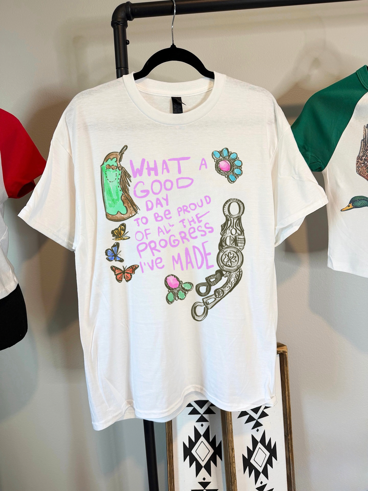 What A Good Day TEE or CREWNECK