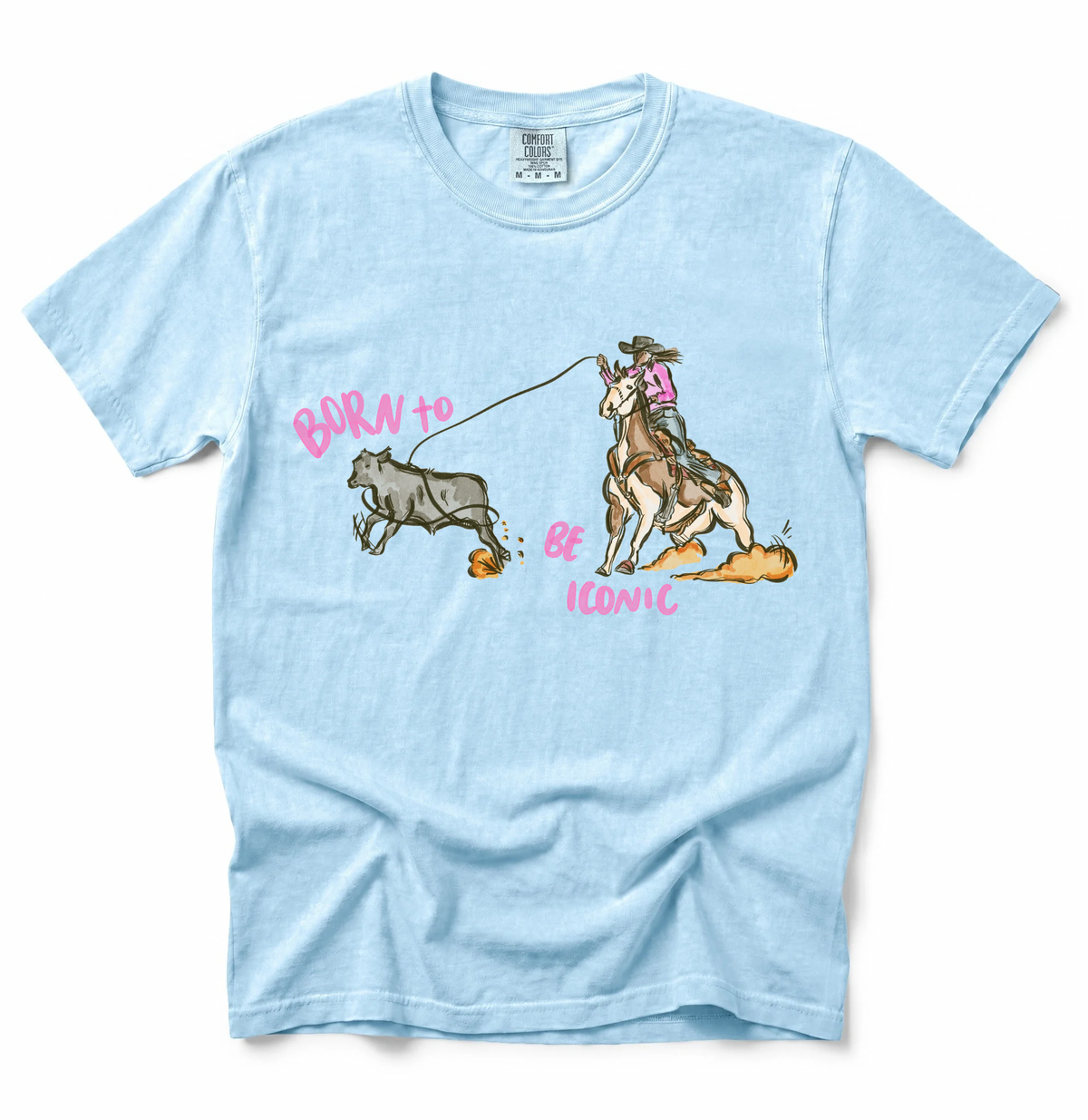 Born To Be Iconic COMFORT COLORS TEE